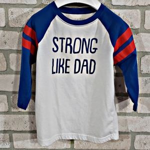🤑Okie Dokie "Strong Like Dad" Boys' 5T Long Sleeve Tee